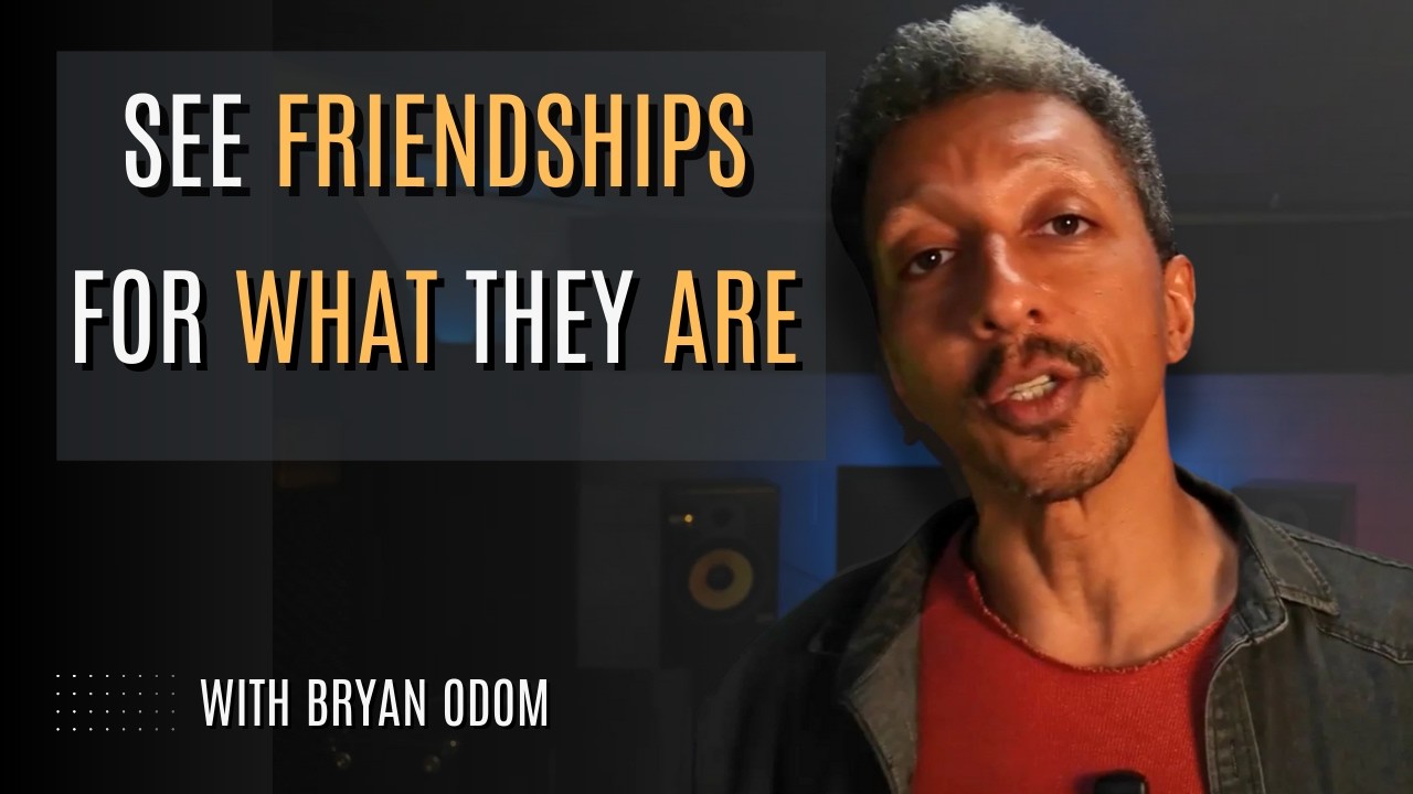Seeing Friendships for What They Really Are