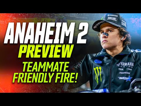 2026 Anaheim 2 Supercross Preview