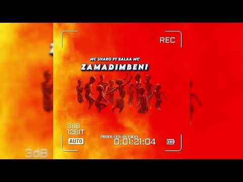 Mc Sharo Ft Balaa Mc - Zamadimbeni (Official Audio)