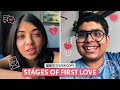 FilterCopy | Stages Of First Love | Ft. Devishi Madan, Akshat Singh & Rohit Agrawal