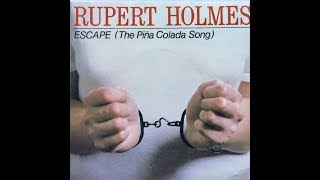 Rupert Holmes - Escape (The Piña Colada Song) (1979 LP Version) HQ