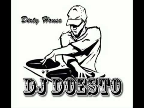 DJ Doesto - Dirty House Edition 1