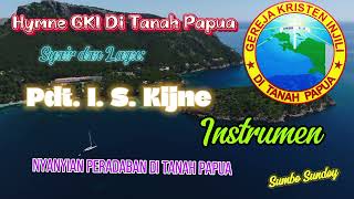 Download lagu Instrumen Syukur Ya Tuhan Kami (Hymne GKI di Tanah Papua, versi: I. S. Kijne) mp3