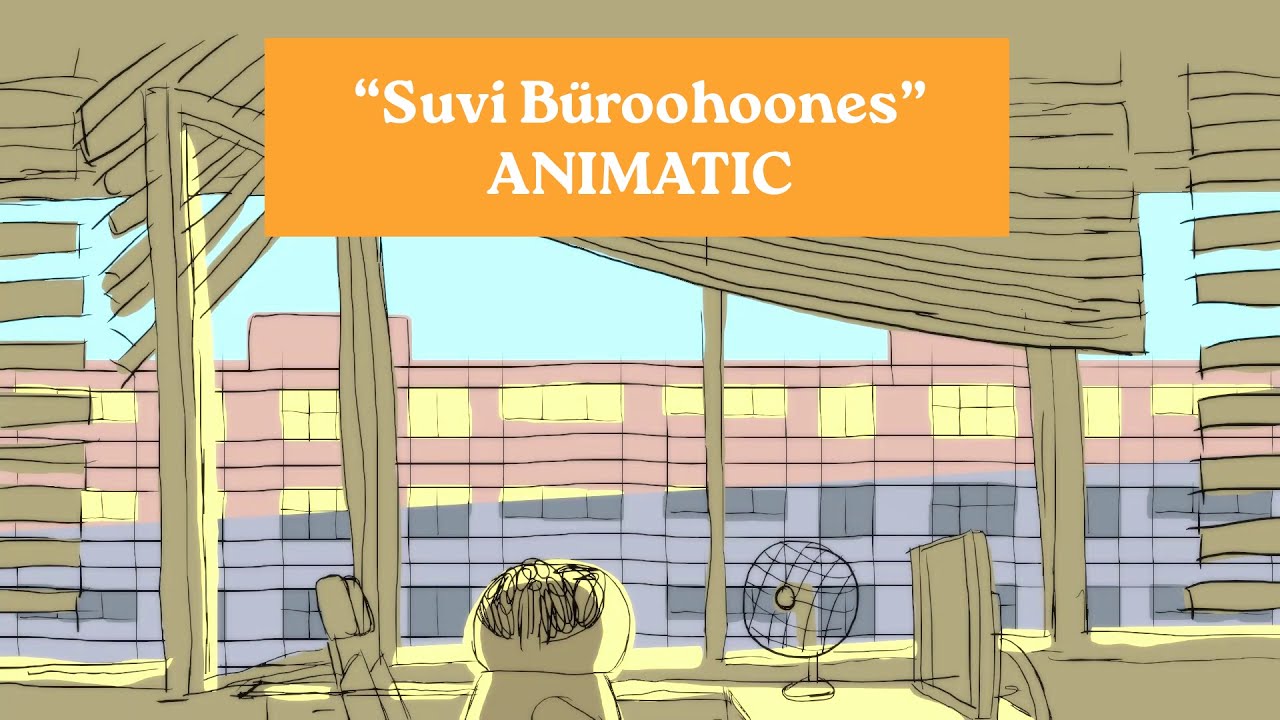 Suvi Büroohoones animatic