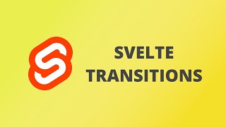 Svelte Transitions 10.1