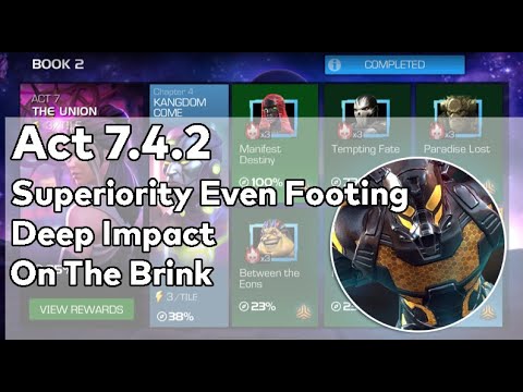 Act 7.4.2 Superiority Even Footing / Deep Impact / On the Brink