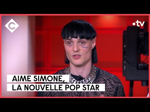 Aime Simone, la nouvelle pop star - C à Vous - 30/05/2023