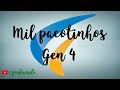 Mil Pacotinhos - Gen 4 