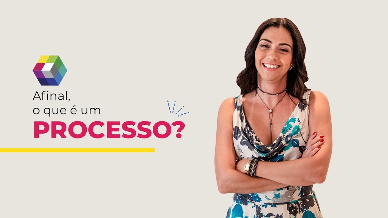 Afinal, o que é um Processo?