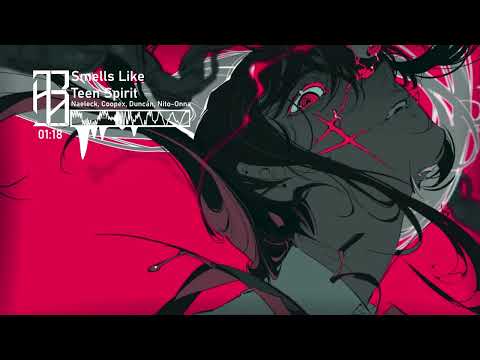 Naeleck, Coopex, Duncán - Smells Like Teen Spirit (feat. Nito-Onna)