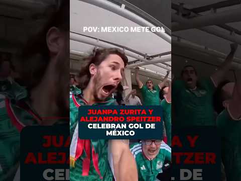 Juanpa Zurita y Alejandro Speitzer celebraron el gol de México con gritos, emoción y un abrazo.