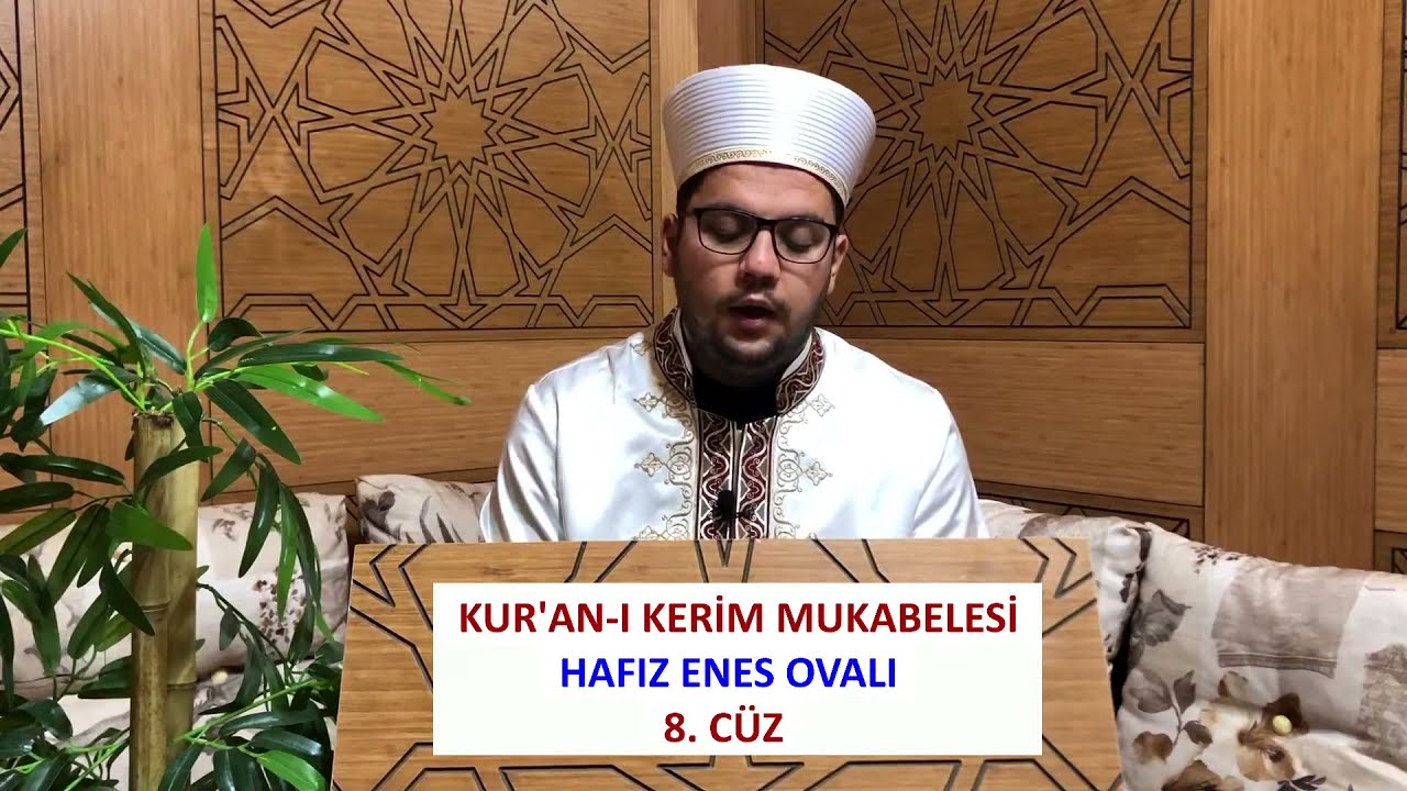 (8.CÜZ) - MUKABELE | HAFIZ ENES OVALI