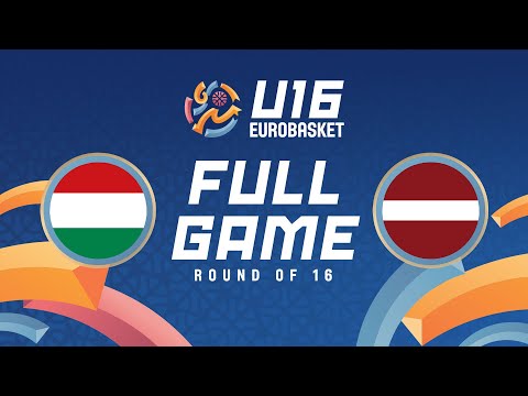 Round of 16 | Hungary v Latvia | Full Basketball Game | FIBA U16 Women's EuroBasket 2025