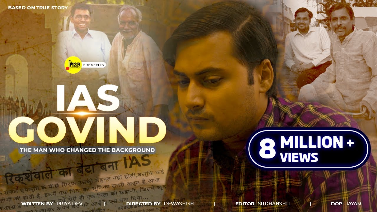 IAS GOVIND - The Man Who Changed the Background | STORY OF UPSC ASPIRANT |  M2R Entertainment