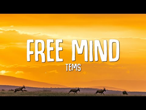 Tems - Free Mind (Lyrics)