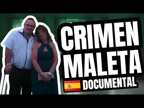 El Crimen de La Maleta, España 2017 🇪🇦 (Documental)