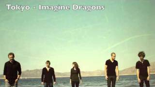 Tokyo - Imagine Dragons (preview)