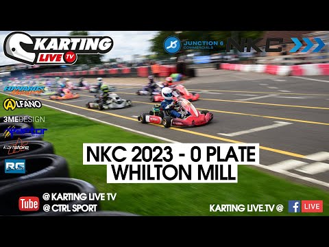 NKC 2023 "0" Plate - Whilton Mill - Sunday LIVE!