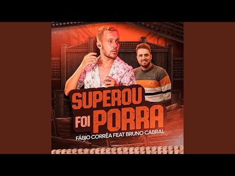 Superou Foi Porra (Ao Vivo)