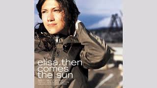 Elisa - A little over zero - HQ