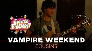 Vampire Weekend - Cousins - Juan&#39;s Basement