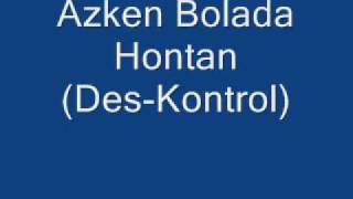 Azken Bolada Hontan - Des-kontrol