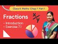 Fractions NCERT Class 6 Math Chapter 7 Part 1 NCERT Class 6 Maths Chapter 7 Fractions