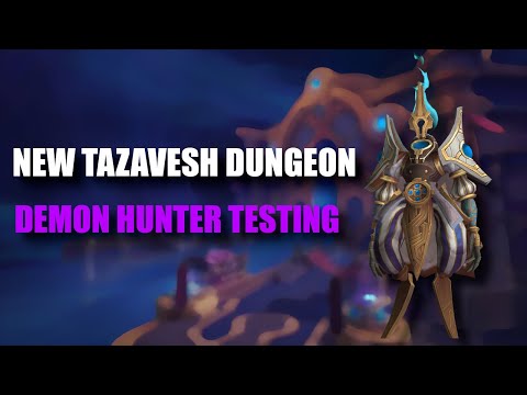 NEW Tazavesh M+ Dungeon - 9.2 PTR Demon Hunter Testing