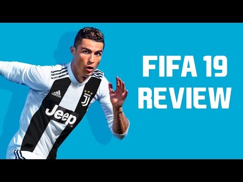 FIFA 19 Review - A Year of Ups & Downs