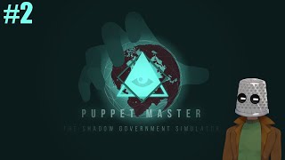 The Shadow Government Simulator | Things are kinda fine | Ep. 2