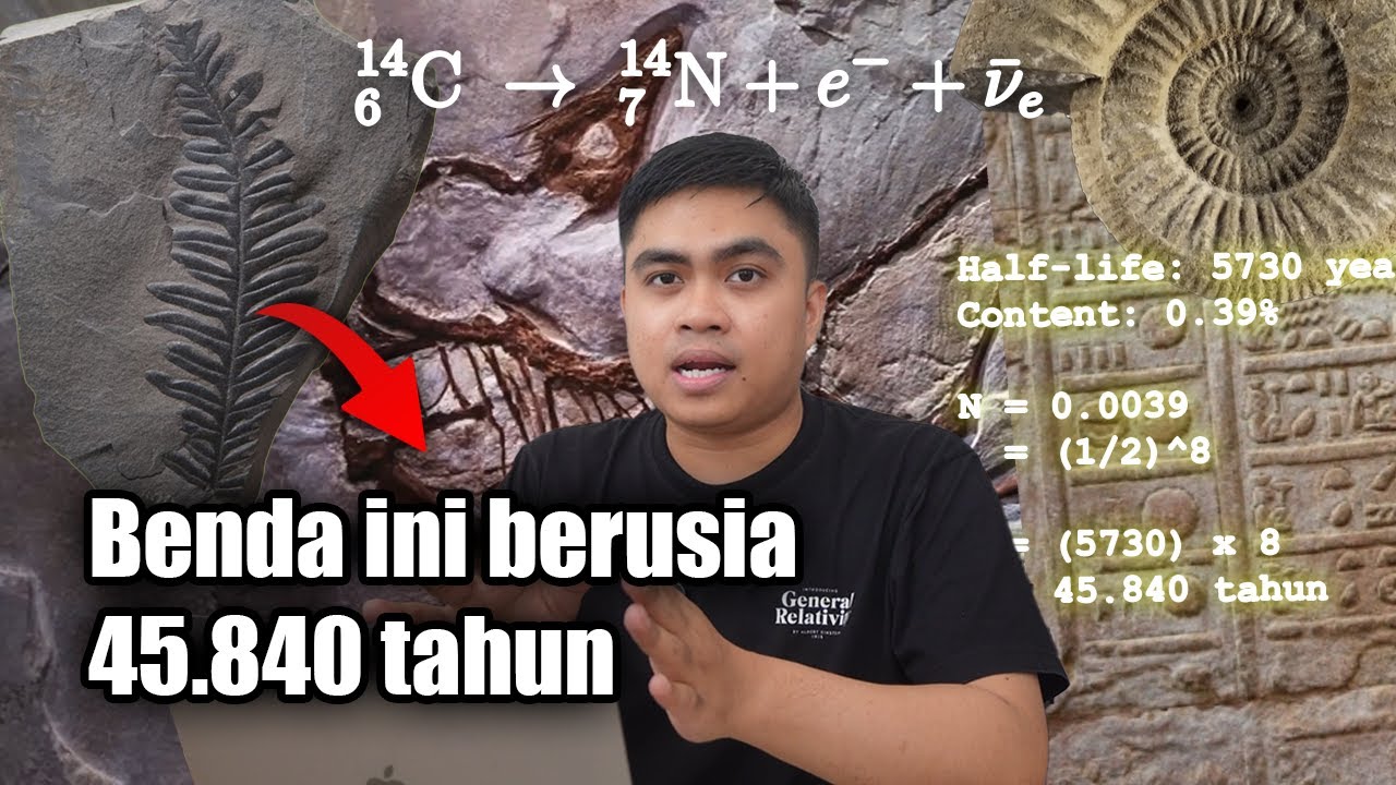 Bagaimana cara ilmuwan mengetahui umur benda purba? (Radiocarbon Dating)
