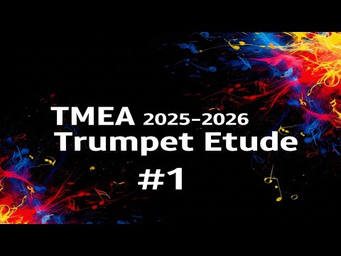 2025-2026 TMEA Trumpet Etude 1 (Brandt 11)