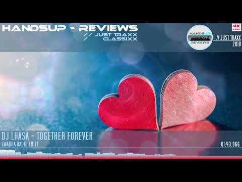 JUST TRAXX #7 // Dj Lhasa - Together Forever [Mabra Radio Edit]