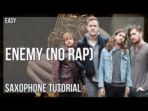How to play Enemy (No Rap) by Imagine Dragons on Alto Sax (Tutorial)