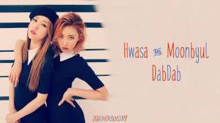 Mamamoo [마미무] - DABDAB (Moonbyul [문별] & Hwasa [화사]) — [Color Coded in Han/Rom/Eng Lyrics]