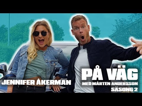 PÅ VÄG med Mårten Andersson - Jennifer Åkerman