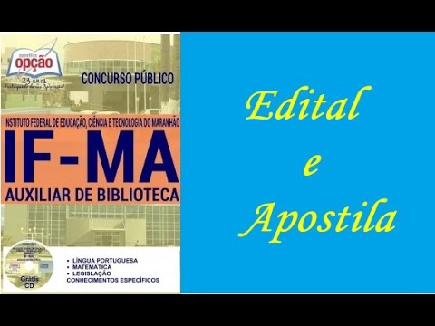 Apostila do Concurso do IF-MA para o Cargo de Auxiliar de Biblioteca
