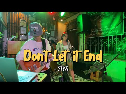 Don't let it End | STYX | Sweetnotes Live