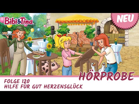 Bibi & Tina - Hilfe für Gut Herzensglück (Folge 120) | NEU | Hörprobe