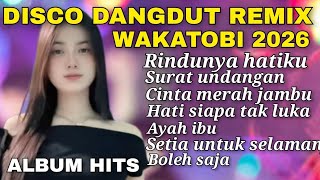 Download lagu RINDUNYA HATIKU DISCO DANGDUT REMIX HITS WAKATOBI FULL ALBUM  mp3