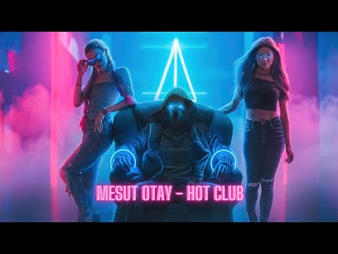 Mesut Otay - Hot Club ( OriginalMix )