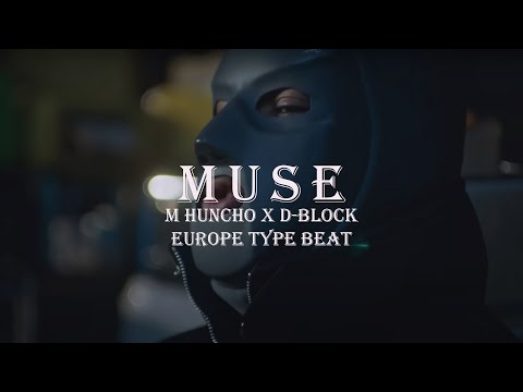 (FREE) M Huncho x D-Block Europe Type Beat - "Muse"