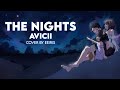 [Cover] The Nights (Acoustic) - Avicii || Por Eeiris