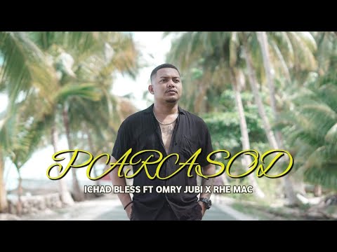Ichad Bless x Omry Jubi x Rhe Mac - Parasod (Official Audio)