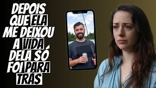 Depois de Me Descartar, Ela Colheu Tudo o Que Plantou...