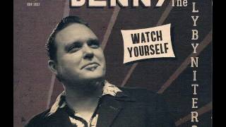 Benny & the Fly-by-Niters - Watch Yourself (RBR5837)