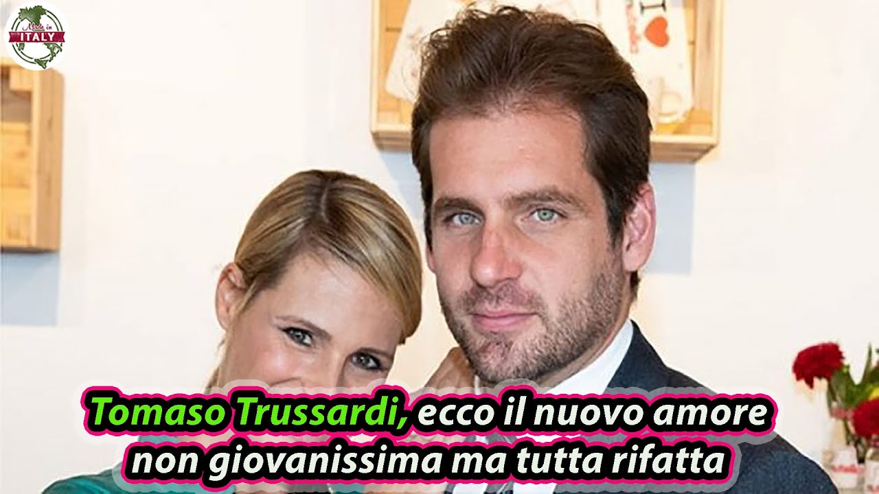 Tomaso Trussardi, ecco il nuovo amore non giovanissima ma tutta rifatta