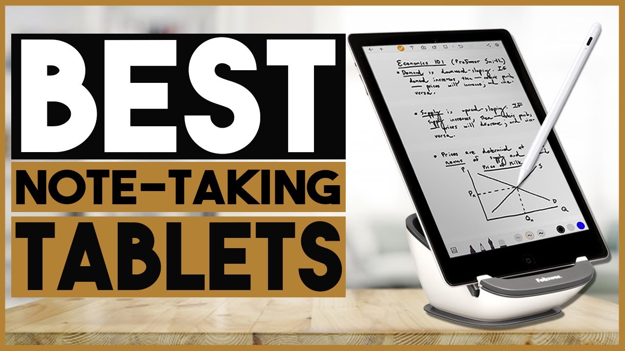 8 Best Note Taking Tablets 2020 (Buyers Guide And Reviews)