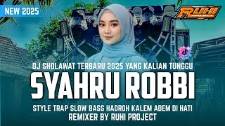 Download lagu DJ SHOLAWAT SYAHRU ROBBI WAFANA - COCOK UNTUK SANTAI | TRAP HADROH SLOW BASS mp3