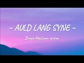 DOUGIE MACLEAN AULD LANG SYNE OFFICIAL LYRICS